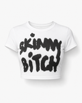 Baby Tee — SKINNY BITCH